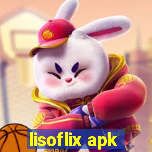 lisoflix apk